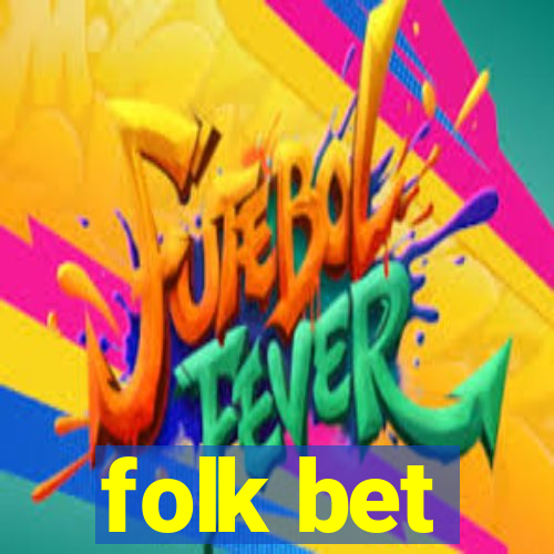 folk bet